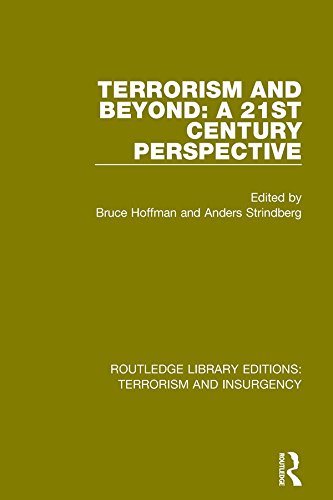 Terrorism and Beyond (RLE Terrorism & Insurgency) The 21st Century (Routledge Library Editions Terrorism and Insurgency)