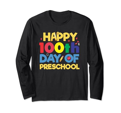 Happy 100th Day Of School 100 Days Smarter Preschool Designe Long Sleeve T-Shirt