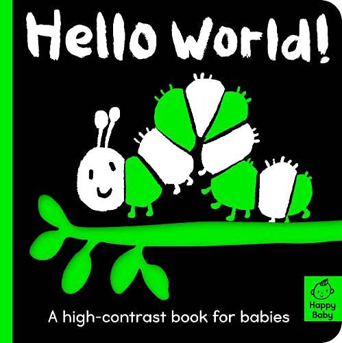 Hello World!: A high-contrast book for babies (Happy Baby)