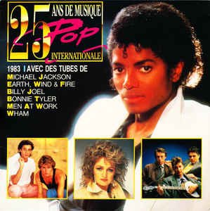 25 Ans De Musique Pop Internationale - 1983
