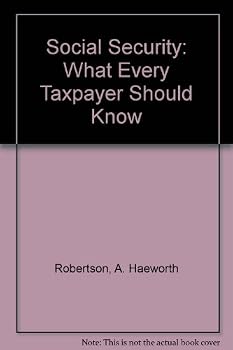 Paperback Social Security: What Every Taxpayer Should Know Book