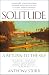 Solitude: A Return to the Self