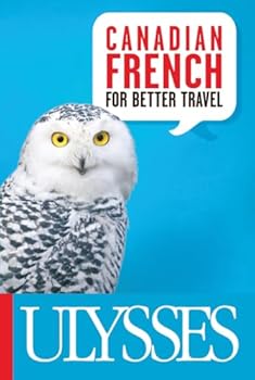 Paperback Canadian French for Better Travel Book