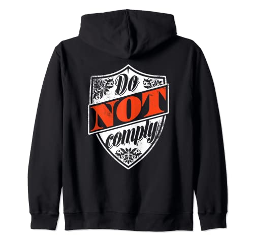 Do Not Comply Protest Freedom libertad de protesta Sudadera con Capucha