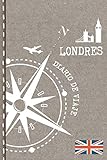  Londres Diario de Viaje: Libro de Registro de Viajes - Cuaderno de Recuerdos de Actividades en Vacaciones para Escribir, Dibujar - Cuadrícula de Puntos, Bucket List, Dotted Notebook Journal A5