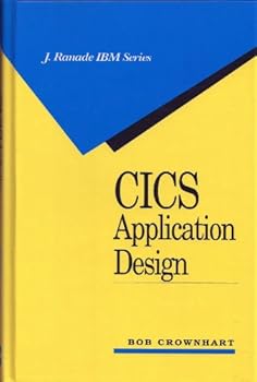 Hardcover Cics Application Design (J RANADE IBM SERIES) Book