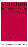 Structure in Architecture: The Building of Buildings 0138541094 Book Cover