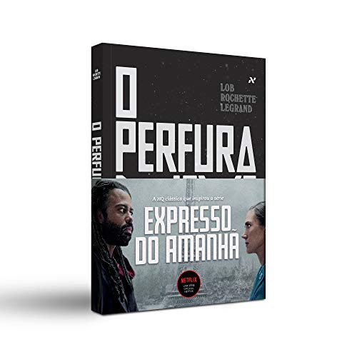 Perfuraneve: O expresso do amanhã