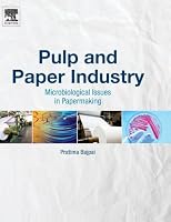 Pulp and Paper Industry: Microbiological Issues in Papermaking 0128034092 Book Cover