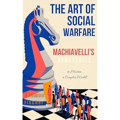 The Art of Social Warfare