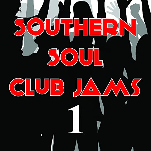 Play Southern Soul Club Jams 1 by VARIOUS ARTISTS on Amazon Music