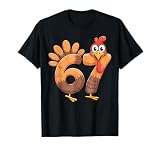 67 Thanksgiving Funny Turkey Thanksgiving 67 Turkey T-Shirt
