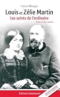 Louis et Zélie Martin : les saints de l'ordinaire 2353894682 Book Cover