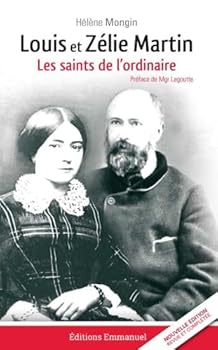 Paperback Louis et Zélie Martin, les saints de l'ordinaire [French] Book