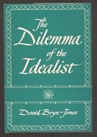The dilemma of the idealist B0007DMFDA Book Cover