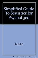Simplified Guide To Statistics for Psychol 3ed B000Q9Y8XK Book Cover