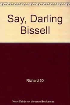 Unknown Binding Say, Darling "Bissell Book