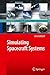Produktbild Simulating Spacecraft Systems (Springer Aerospace Technology)