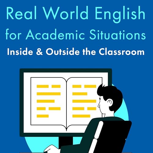Real World English for Academic Situations Inside &amp;amp; Outside the Classroom by Jackie Bolen episode artwork