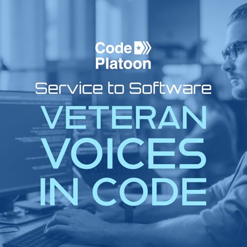 Service to Software: Veteran Voices in Code cover art