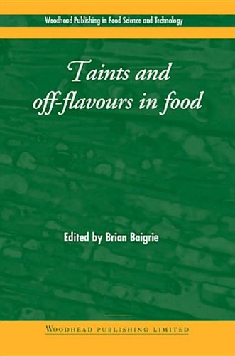 Buy Taints and Off-Flavours in Foods (Woodhead Publishing Series in Food Science, Technology and Nutrition) — BookShops.in