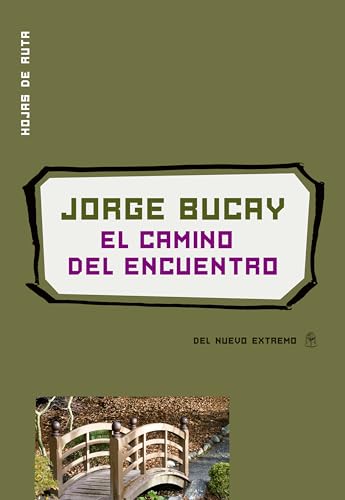 El camino del encuentro (Spanish Edition)