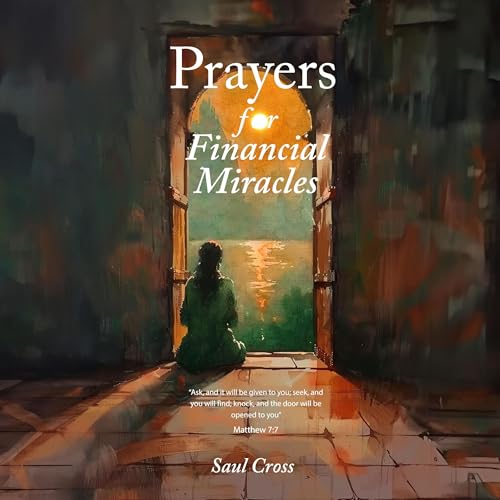 Prayers for Financial Miracles by Saul Cross episode artwork