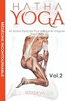 Les 42 asanas de Carya Carya: Pour une santé intégrale accomplie (Hathá Yoga) (French Edition) B0F5W9JDXZ Book Cover