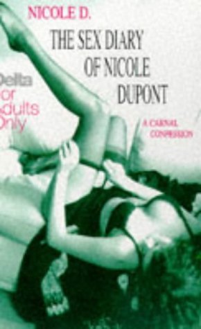 The Sex Diary of Nicole Dupont