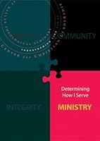 Ministry: Determining How I Serve (Transforming Life Series) 1576835626 Book Cover