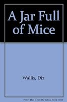 A Jar Full Of Mice 1878093428 Book Cover