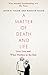 Produktbild A Matter of Death and Life: Love, Loss and What Matters in the End (Language Acts and Worldmaking)