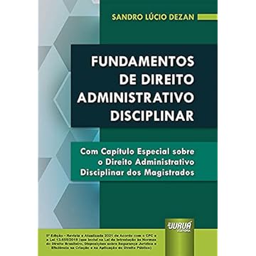 Capa do livro Fundamentos de Direito Administrativo Disciplinar - Com Capítulo Especial sobre o Direito Administrativo Disciplinar dos Magistrados - de Acordo com o CPC e a Lei 13.655/2018
