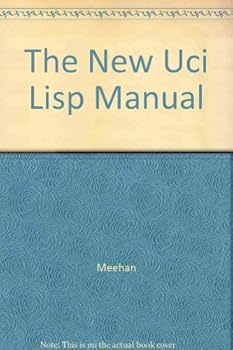 Paperback The New Uci Lisp Manual Book