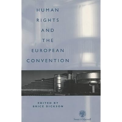 Humans Rights and the European Convention
