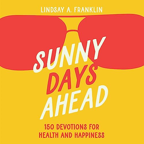 Sunny Days Ahead by Lindsay Franklin episode artwork