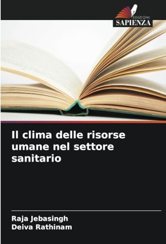 Il clima delle risorse umane nel settore sanitario
