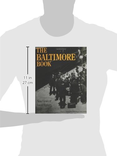 The Baltimore Book: New Views Of Local History (Critical Perspectives On The Past) #TOP1
