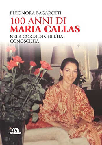100 anni di Maria Callas: Nei ricordi di chi l'ha conosciut