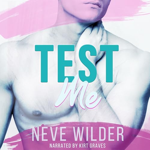 Test Me by Neve Wilder episode artwork