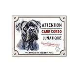 Plaque Cane Corso gris lunatique panneau attention au chien monte la garde pancarte aluminium 15x20cm déco maison