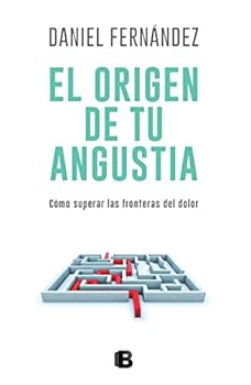 Paperback ORIGEN DE TU ANGUSTIA, EL. COMO SUPERAR LAS FRONTERAS DEL DOLOR [Spanish] Book