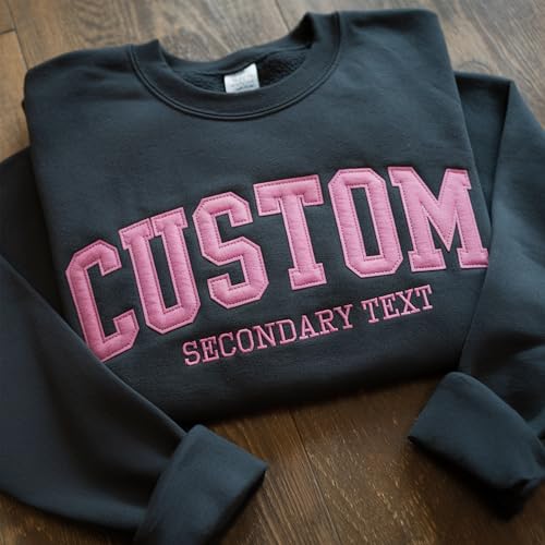Custom Felt Embroidered Sweatshirts and Hoodie Design Your Own, Personalized Hoodies For Everyone, Customized Text On Sleeve, Add Your Own Custom Text, Gifts For Mothers, Christmas,Valentine2