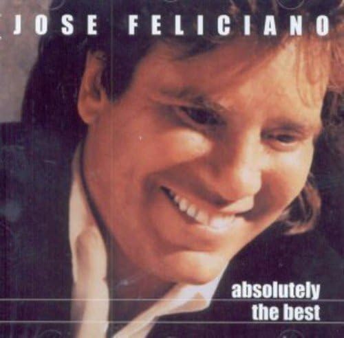 Absolutely the Best [Audio CD] FELICIANO JOSE
