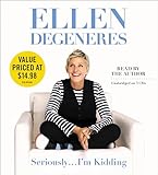 Seriously...I'm Kidding