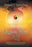 Dragon's Tattoo 666 Trilogy: Rapture's Aftermath, Rocky Mountain Sanctuary, Zombie Plagues