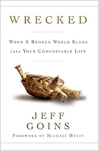 Wrecked: When a Broken World Slams into your Comfortable Life book cover