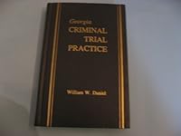 Georgia Criminal Trial Practice B004A6LC2K Book Cover