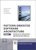 Pattern-Oriented Software Architecture, Patterns for Concurrent and Networked Objects (Wiley...