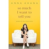 So Much I Want to Tell You: Letters to My Little Sister